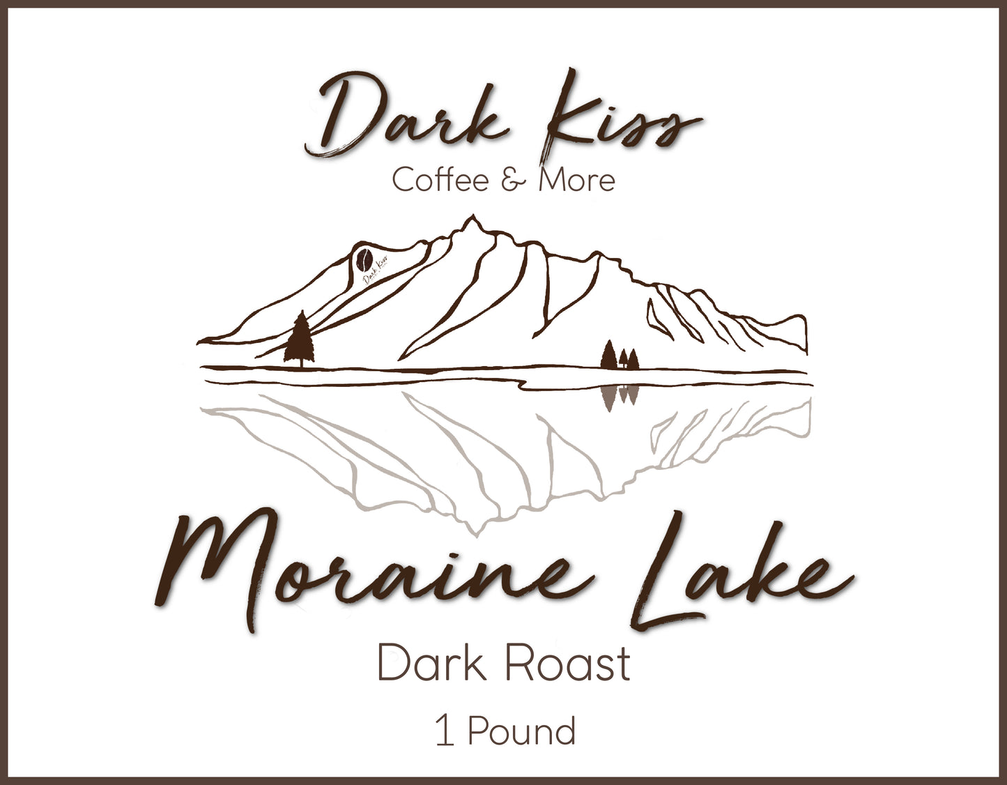 Moraine Lake- Dark Roast - 1 LB